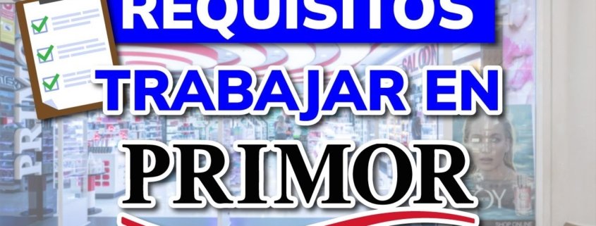 Primor trabaja con nosotros